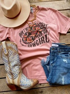 Miss Mud Pie Clothing Don't Be All Hat And No Cowgirl T-shirt - Desert Rose