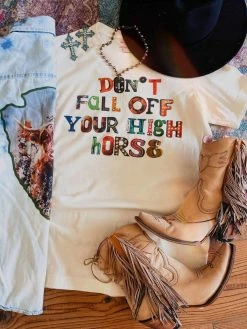 Raisin Arrows Dont Fall Off Your High Horse Tee Clothing