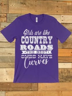 GTN Clothing Girls Are Like Country Roads Tee