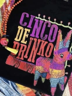 Miss Mud Pie Cinco De Drinko T-shirt - Black Clothing