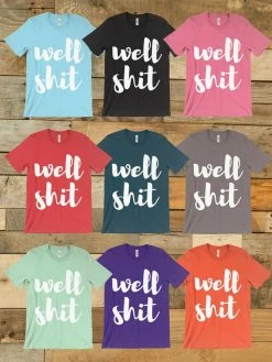 GTN The Well Shit Tee Clothing